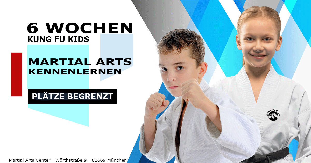 6 Wochen Kinder Kampfkunst München Martial Arts Center
