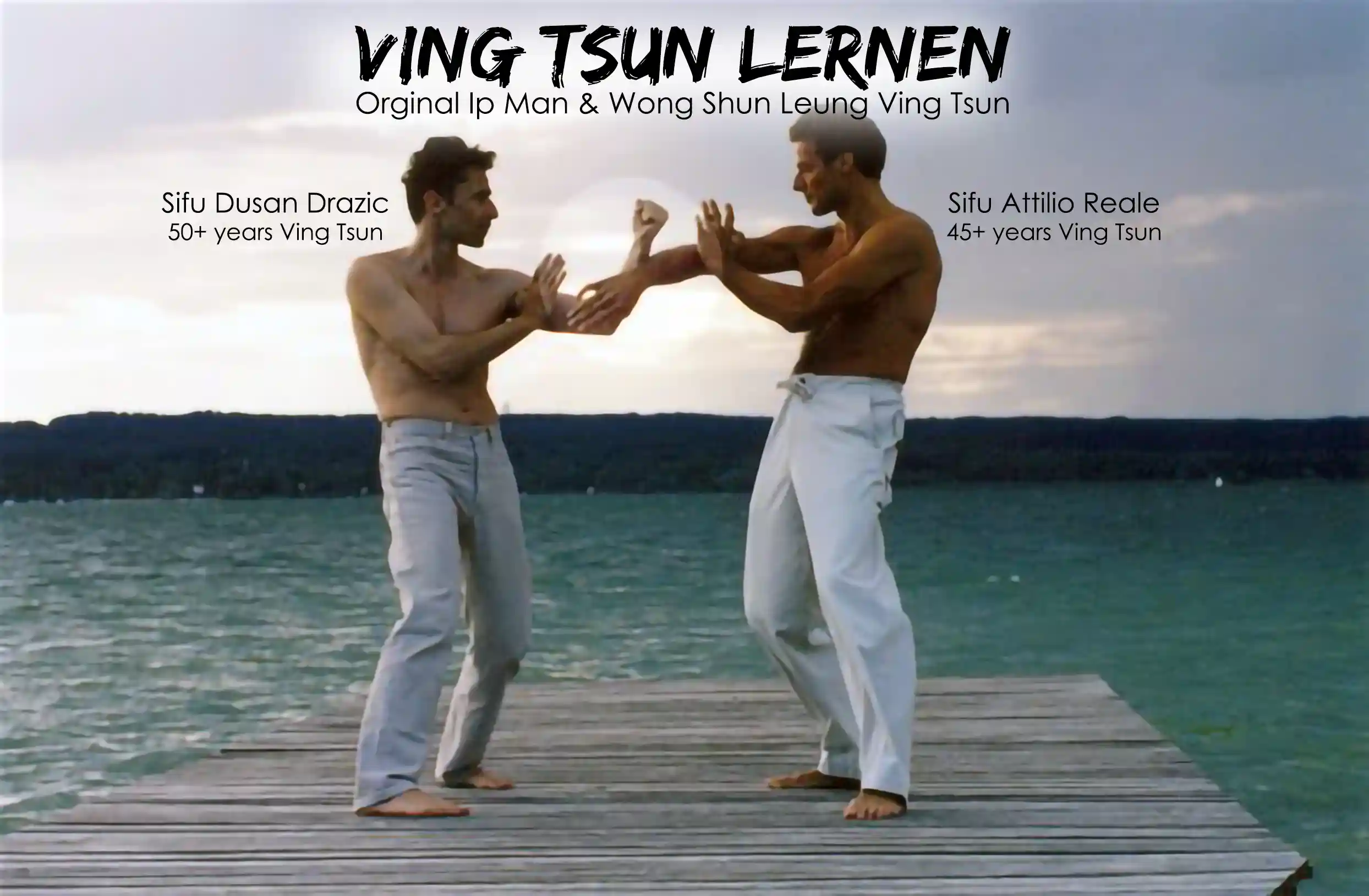 Dusan Drazic mit Attilio Reale – Ving Tsun Meister