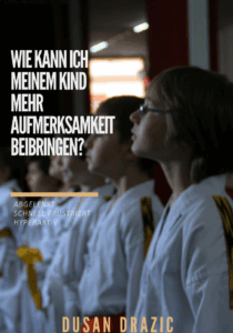 Wie kann ich meinem Kind mehr Aufmerksamkeit beibringen